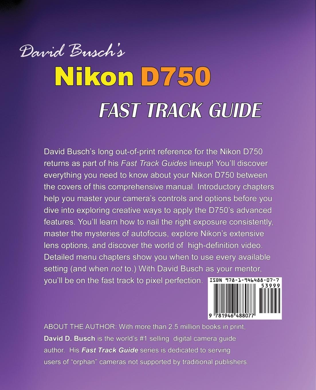 Rückseitencover David Busch's Nikon D750 Fast Track Guide