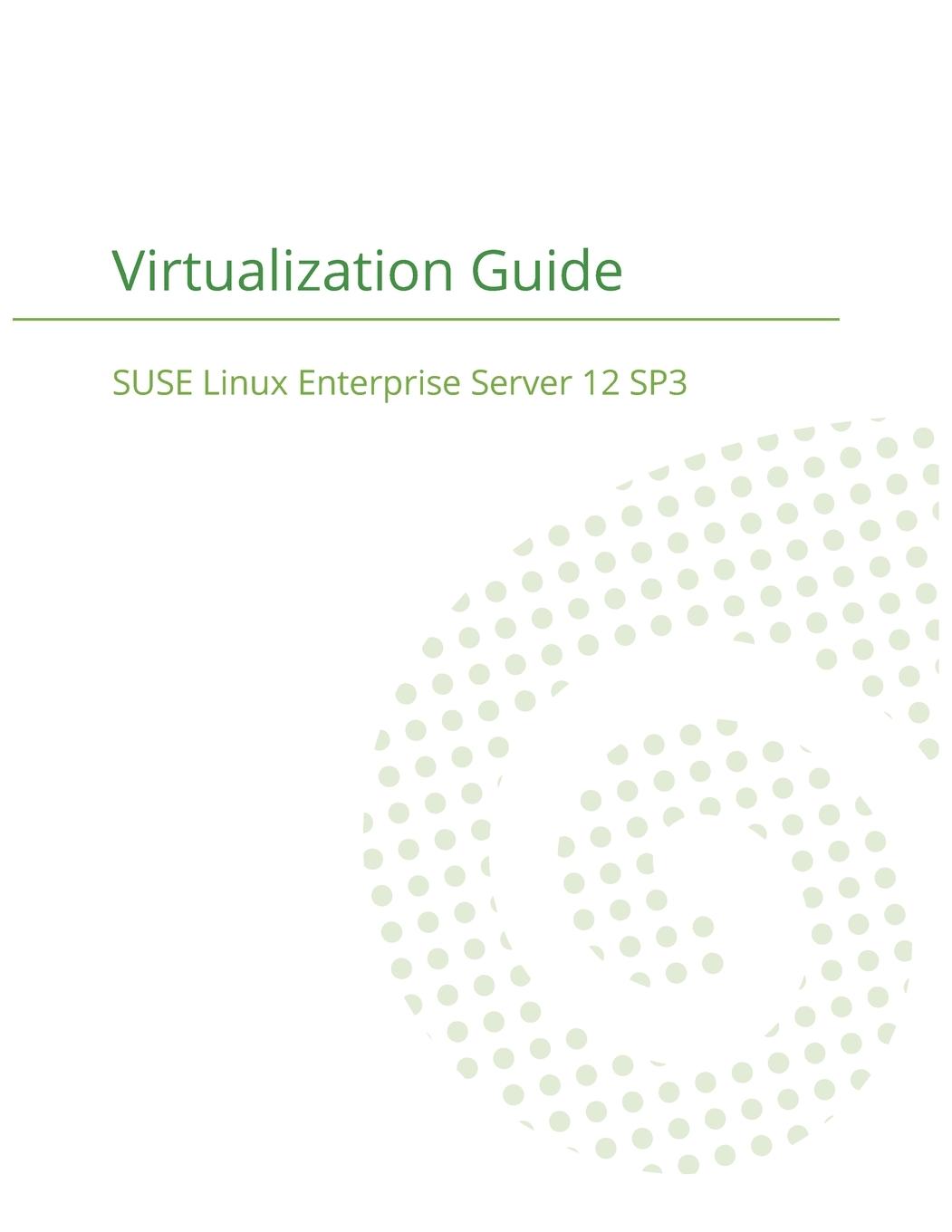 Vorderes Coverbild SUSE Linux Enterprise Server 12 - Virtualization Guide