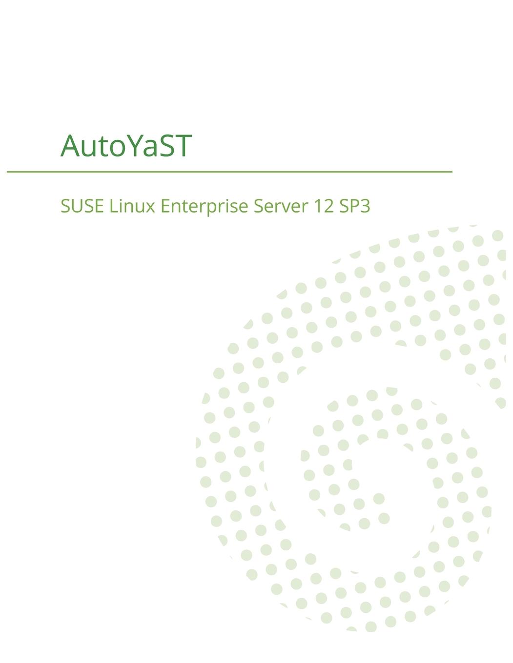 Vorderes Coverbild SUSE Linux Enterprise Server 12 - AutoYaST