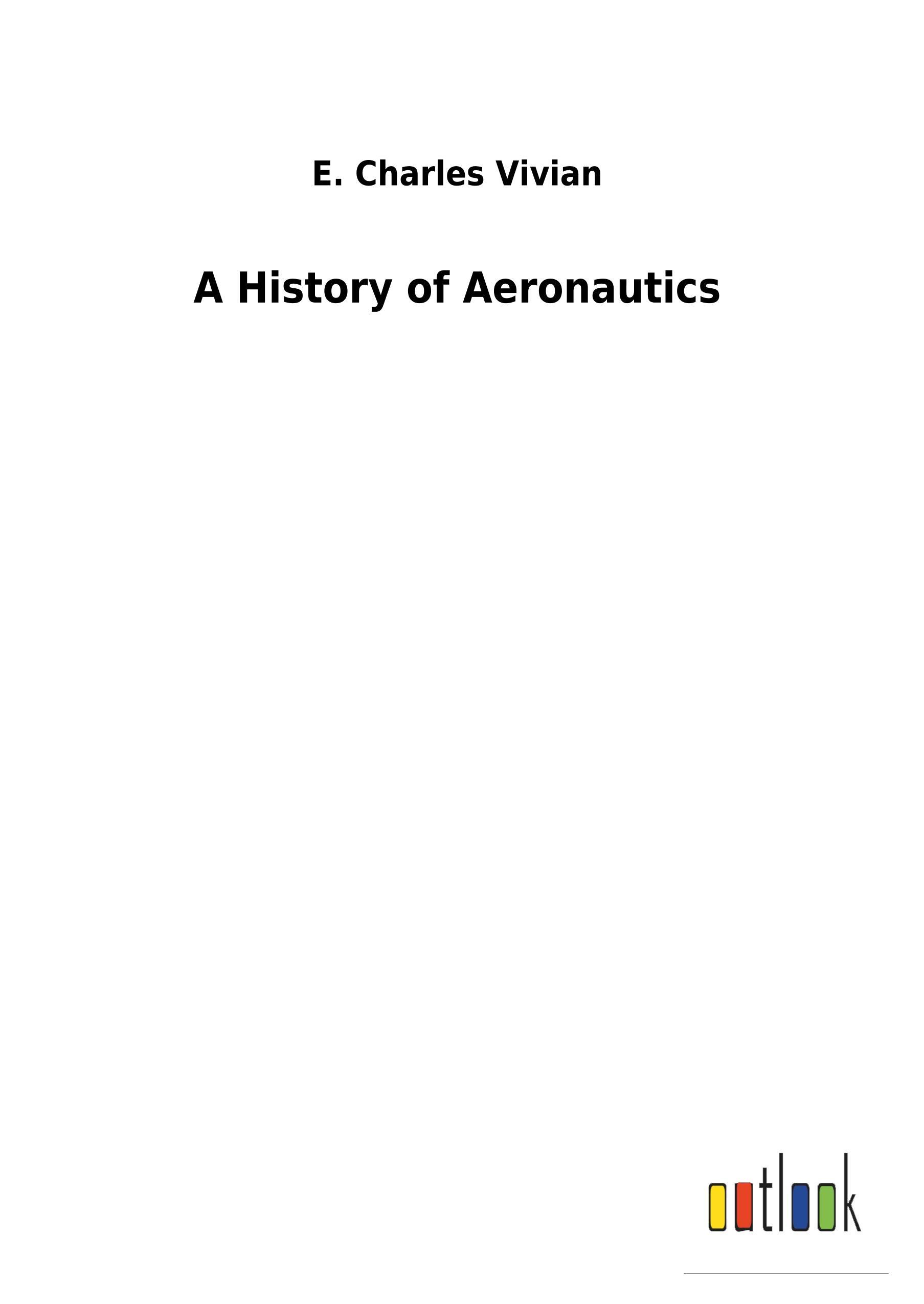 Vorderes Coverbild A History of Aeronautics