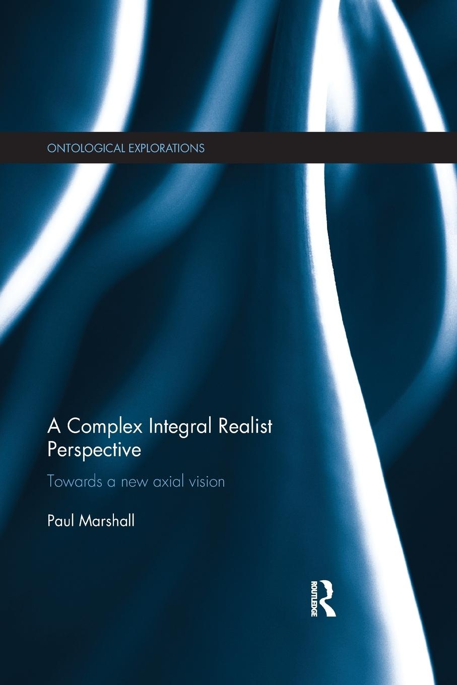 Vorderes Coverbild A Complex Integral Realist Perspective