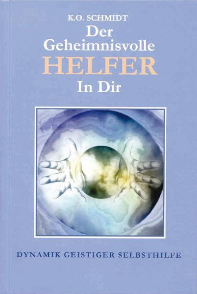 Vorderes Coverbild Der geheimnisvolle Helfer in Dir