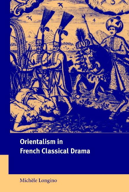 Vorderes Coverbild Orientalism in French Classical Drama