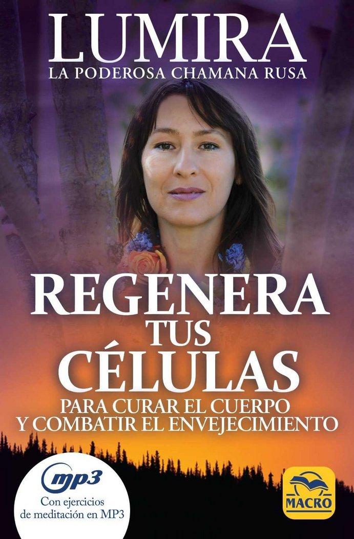 Vorderes Coverbild Regenera tus células : para curar el cuerpo y combatir el envejecimiento