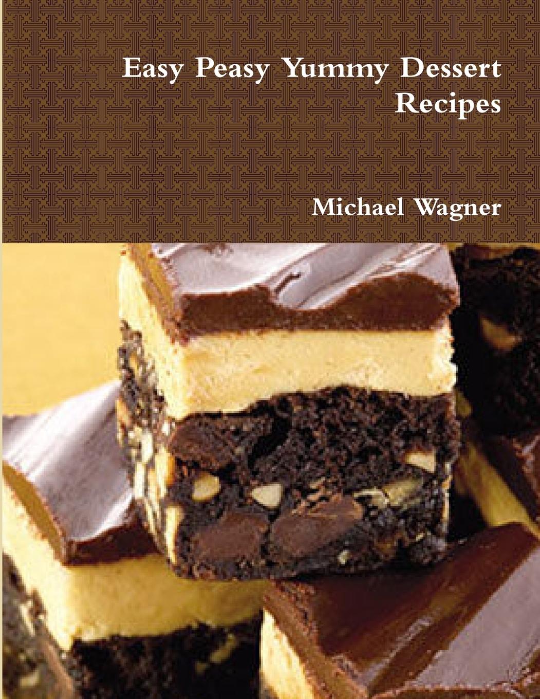 Vorderes Coverbild Easy Peasy Yummy Dessert Recipes