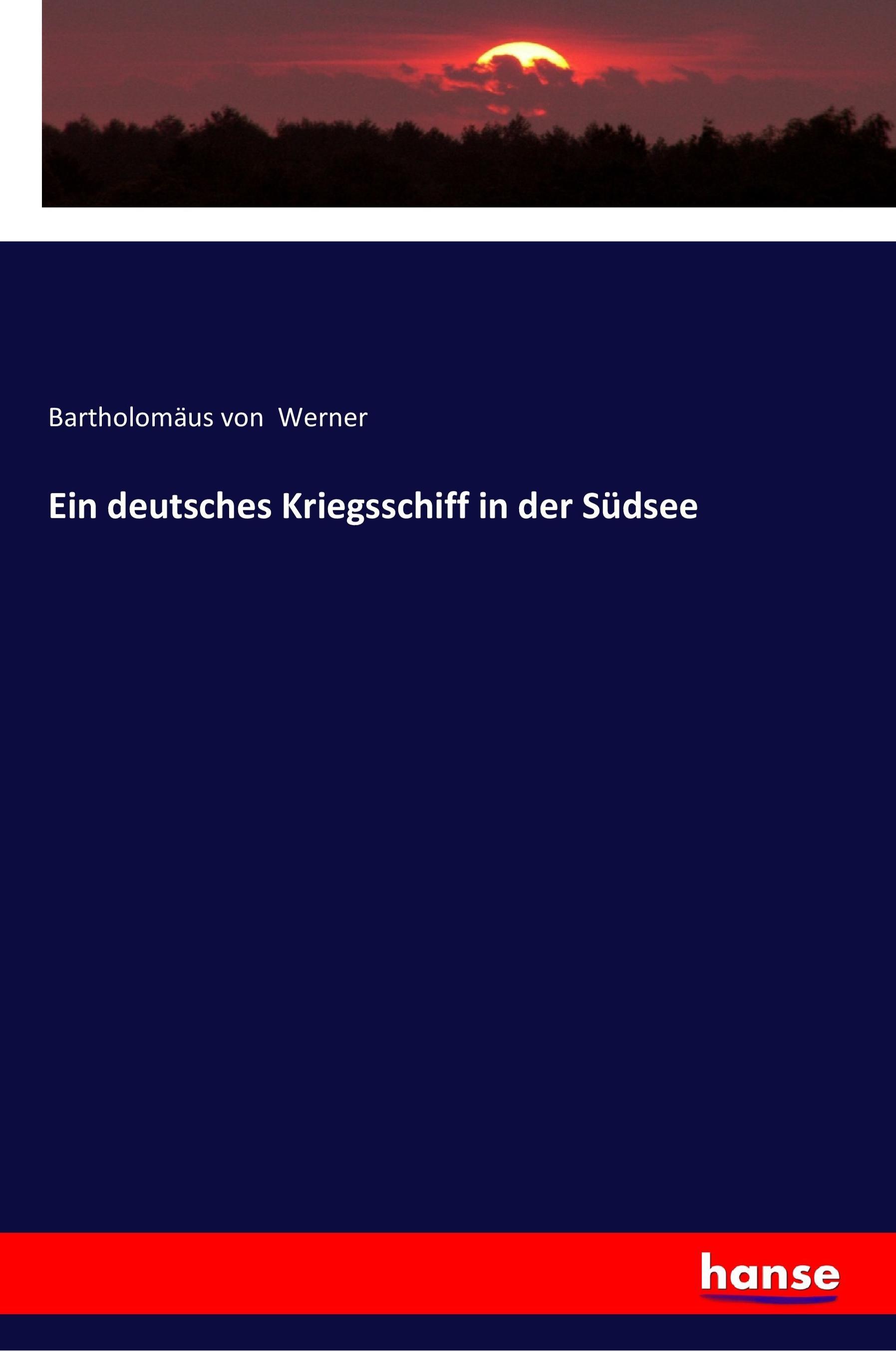 Vorderes Coverbild Ein deutsches Kriegsschiff in der Südsee