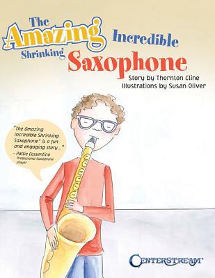 Vorderes Coverbild The Amazing Incredible Shrinking Saxophone