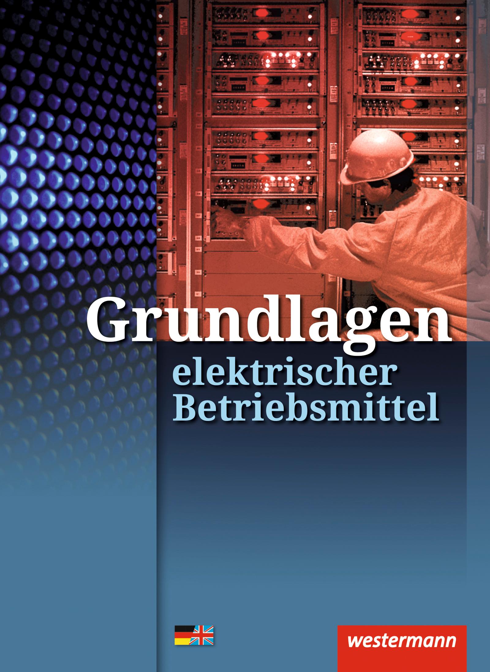 Vorderes Coverbild Grundlagen elektrischer Betriebsmittel. Arbeitsheft