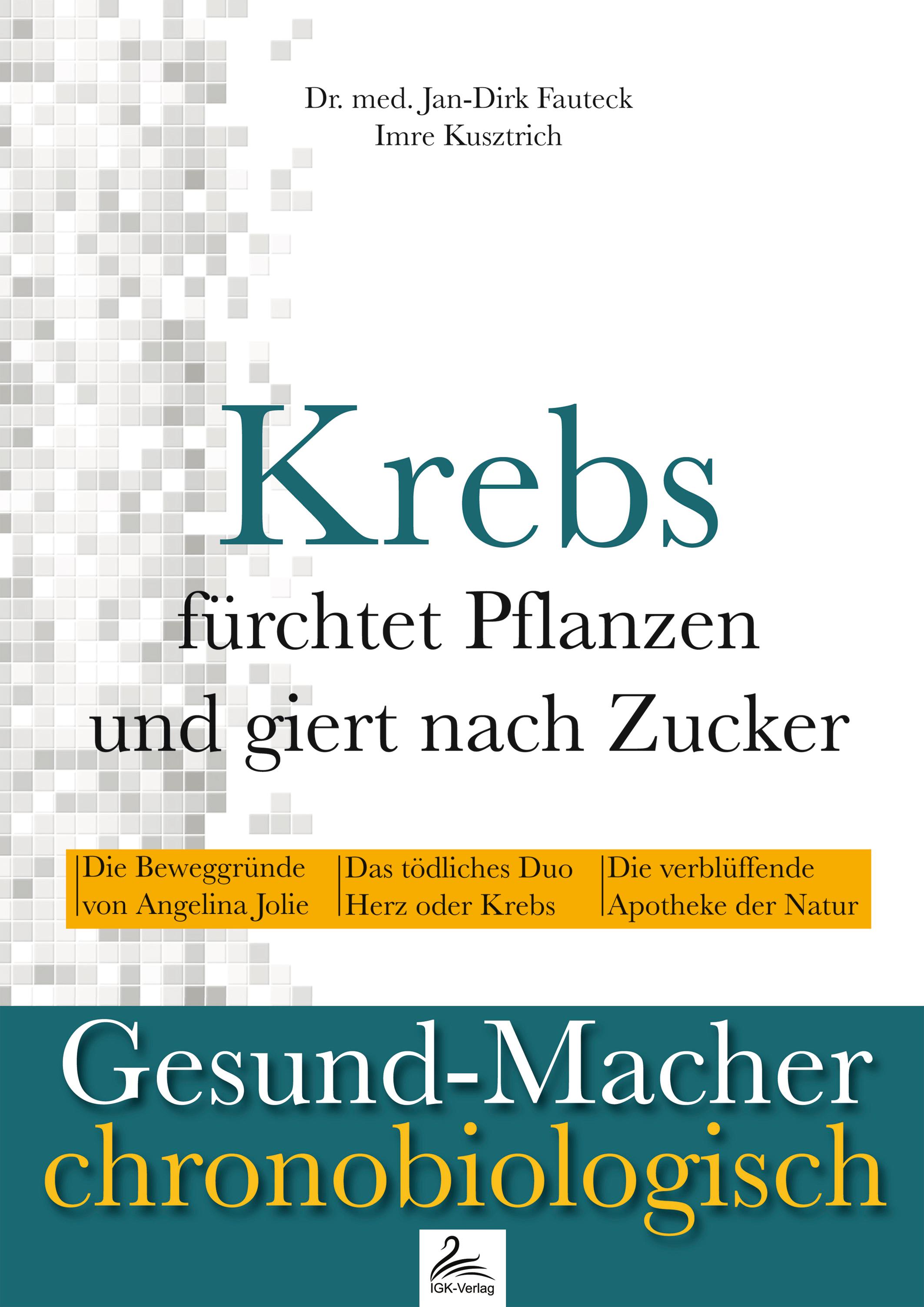 Vorderes Coverbild Krebs fürchtet Pflanzen und giert nach Zucker