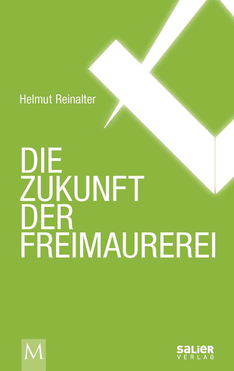 Vorderes Coverbild Die Zukunft der Freimaurerei