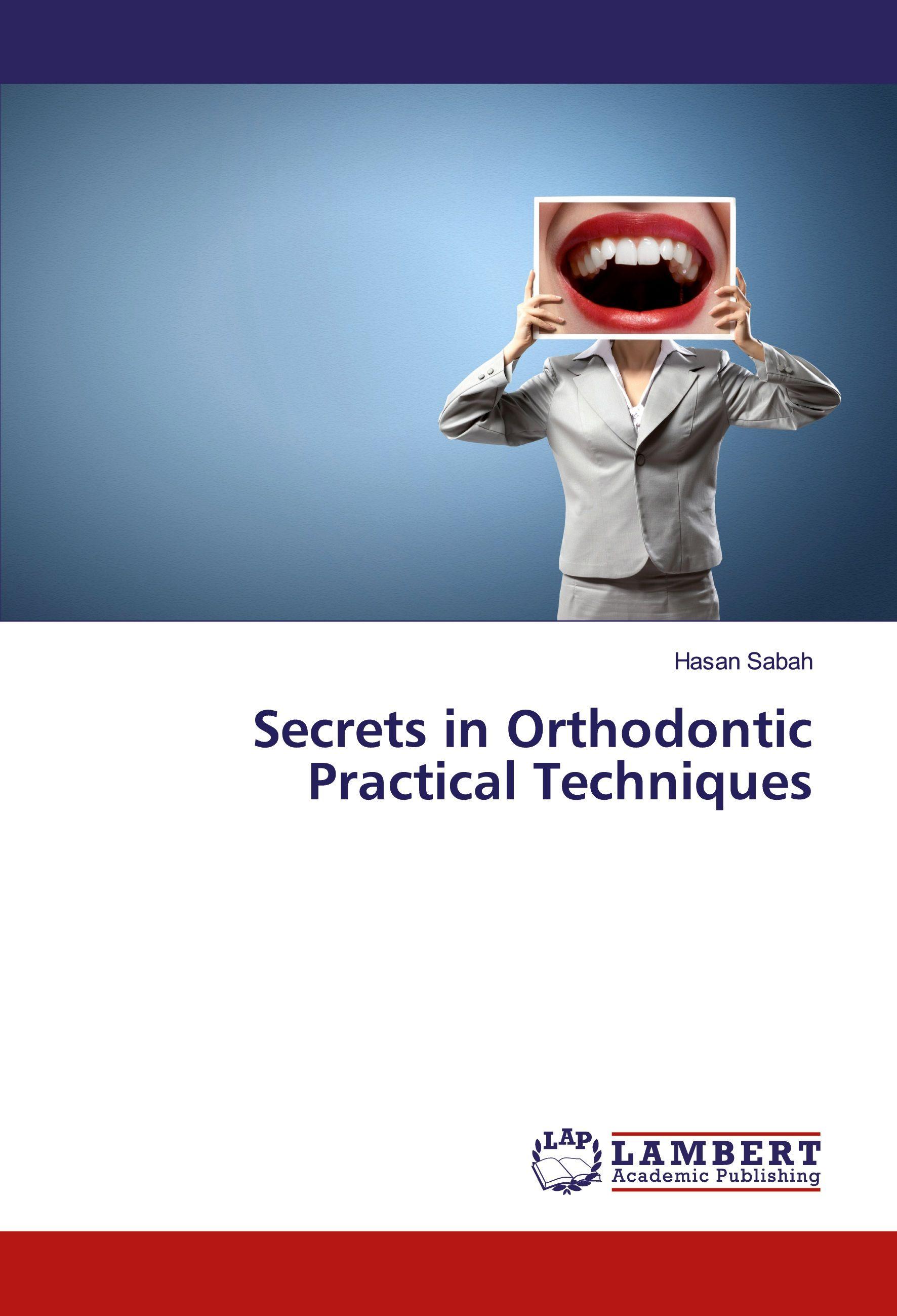 Vorderes Coverbild Secrets in Orthodontic Practical Techniques
