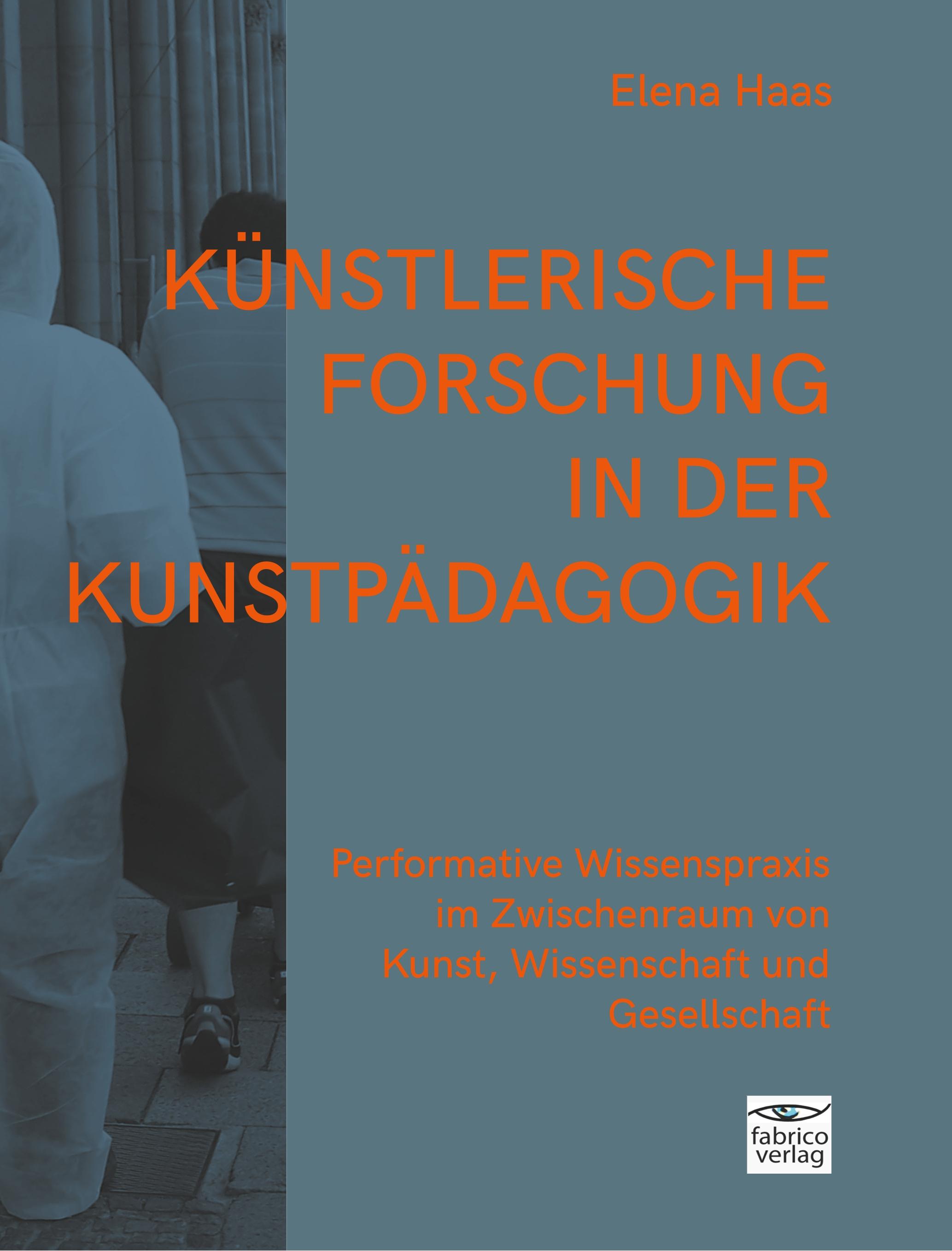 Vorderes Coverbild Künstlerische Forschung in der Kunstpädagogik