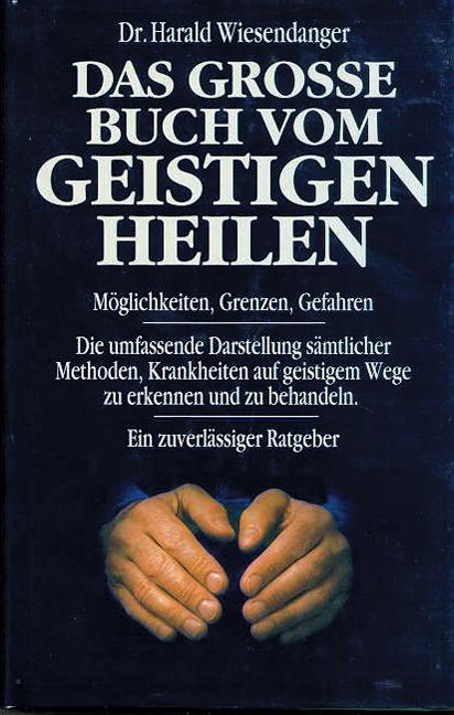 Vorderes Coverbild Das grosse Buch vom geistigen Heilen
