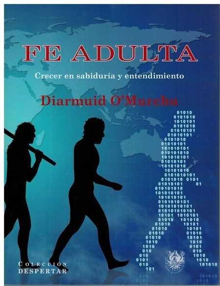 Vorderes Coverbild Fe adulta : crecer en sabiduría y entendimiento