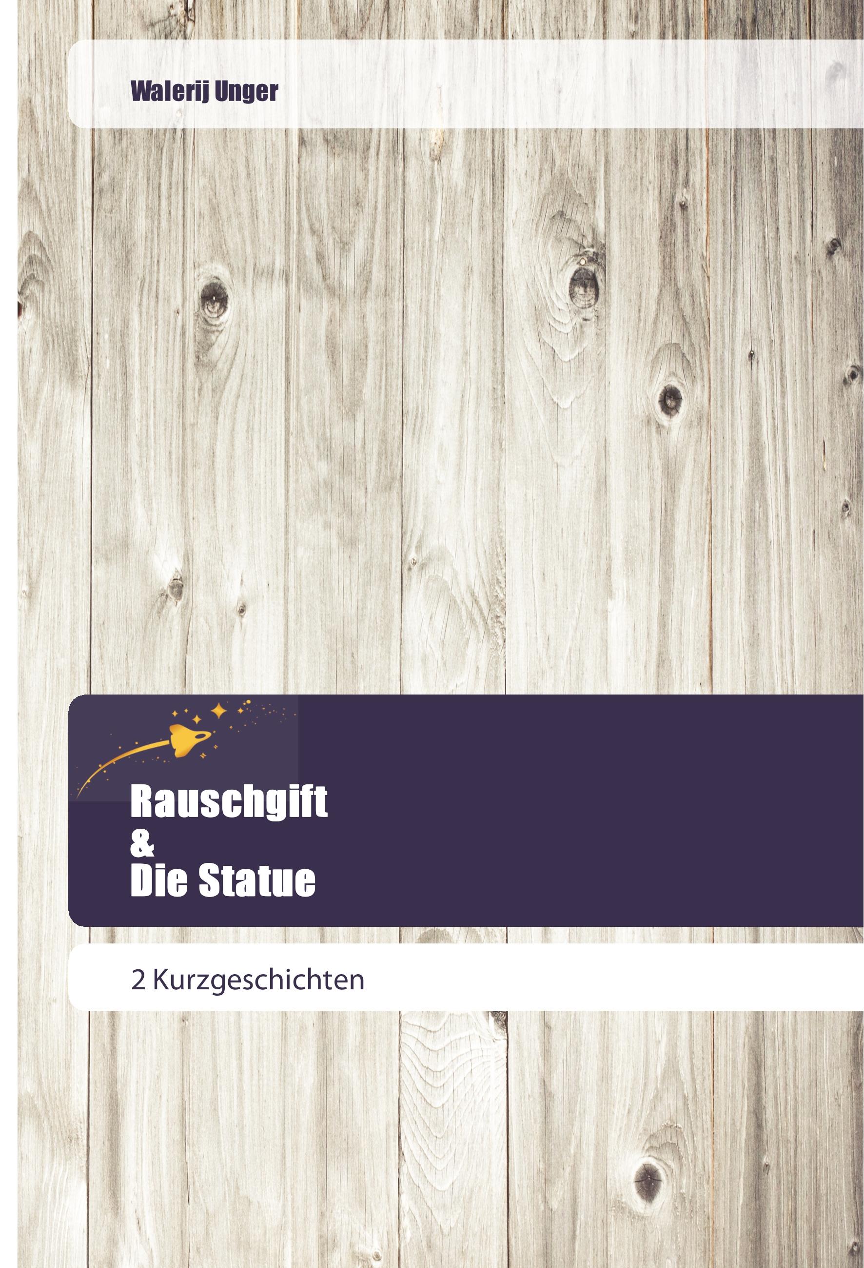 Vorderes Coverbild Rauschgift & Die Statue