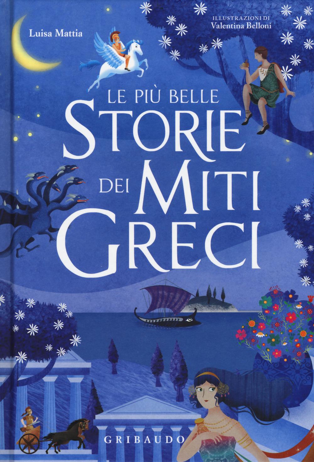 Vorderes Coverbild Le più belle storie dei miti greci