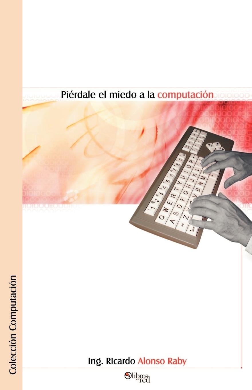 Vorderes Coverbild Pierdale el Miedo a la Computacion