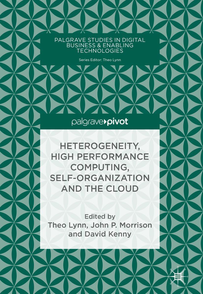 Vorderes Coverbild Heterogeneity, High Performance Computing, Self-Organization and the Cloud