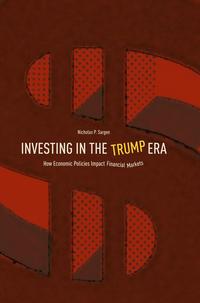 Vorderes Coverbild Investing in the Trump Era