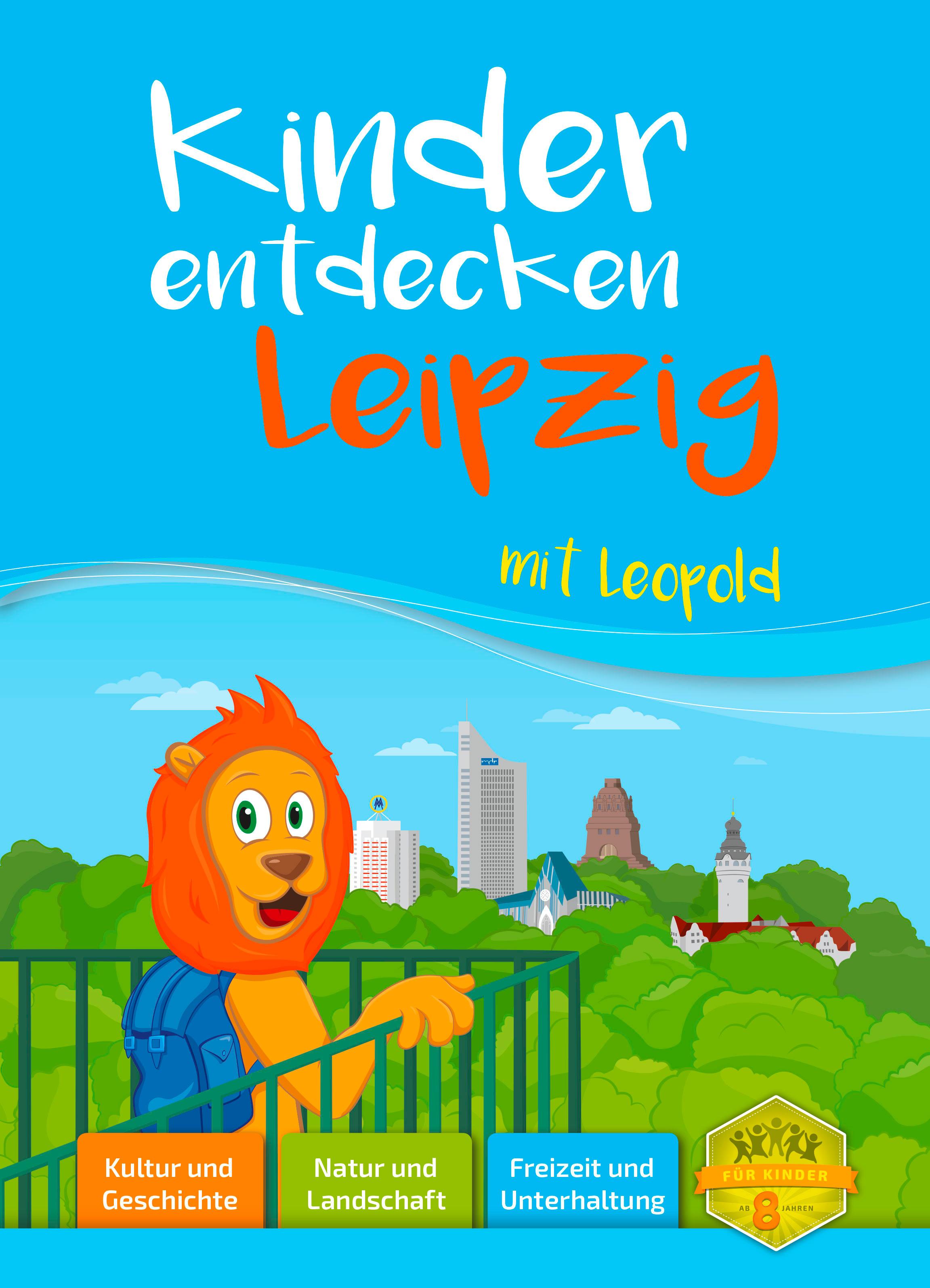 Vorderes Coverbild Kinder entdecken Leipzig mit Leopold