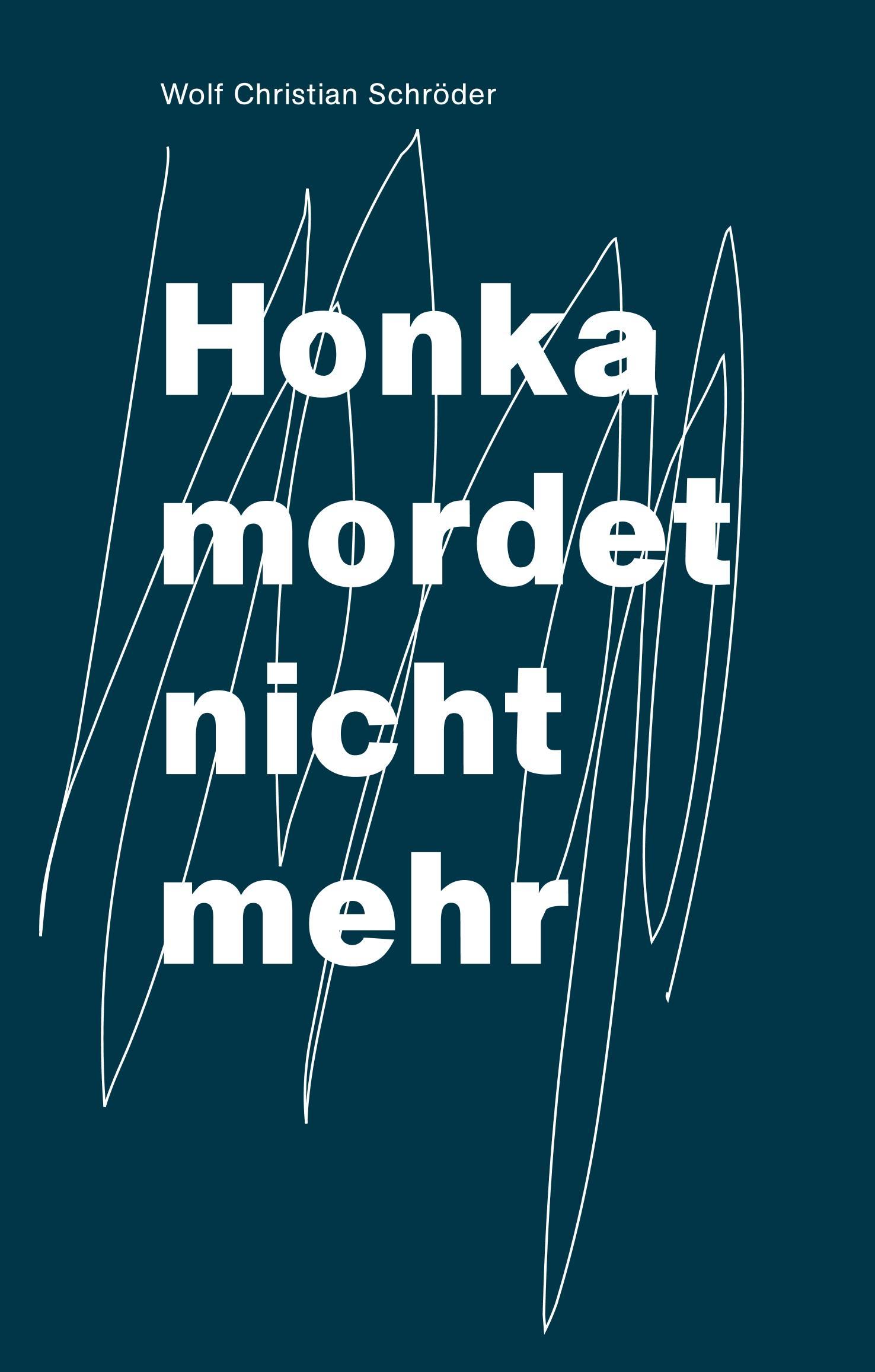 Vorderes Coverbild Honka mordet nicht mehr