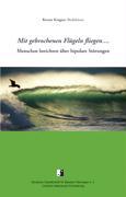 Vorderes Coverbild Mit gebrochenen Flügeln fliegen...