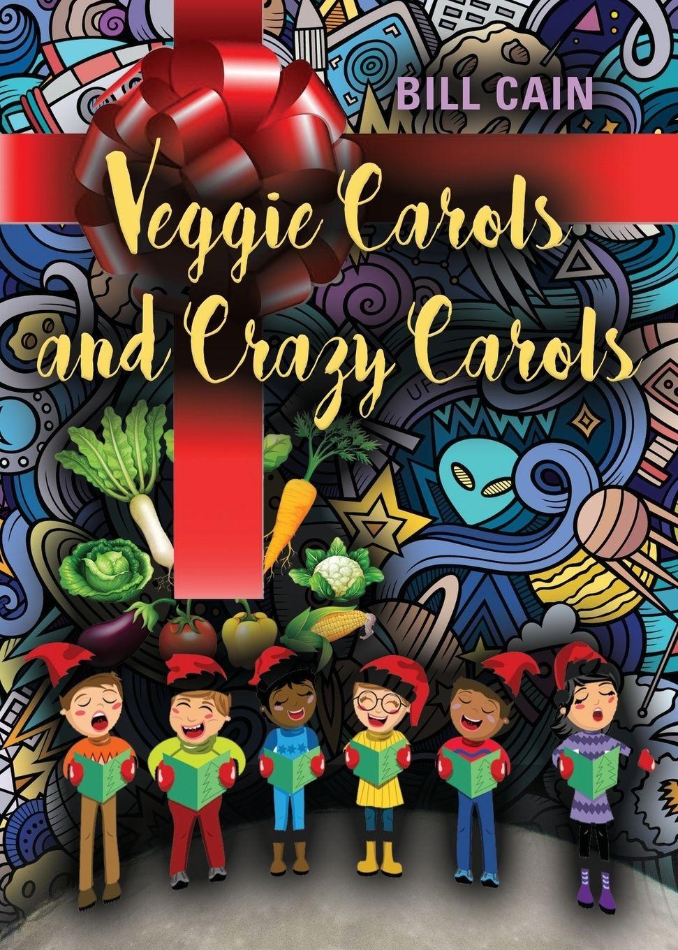 Vorderes Coverbild VEGGIE CAROLS AND CRAZY CAROLS