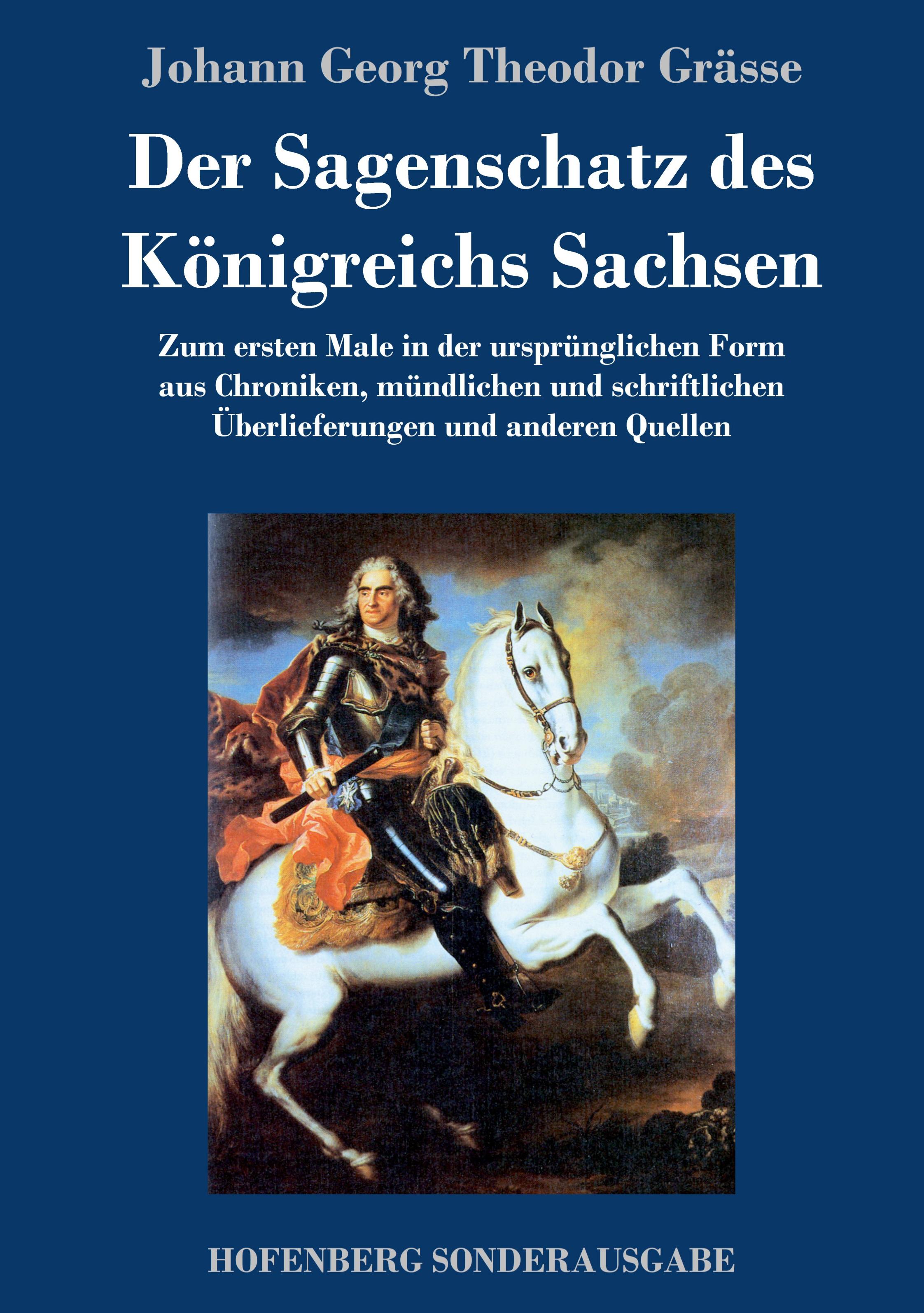 Vorderes Coverbild Der Sagenschatz des Königreichs Sachsen