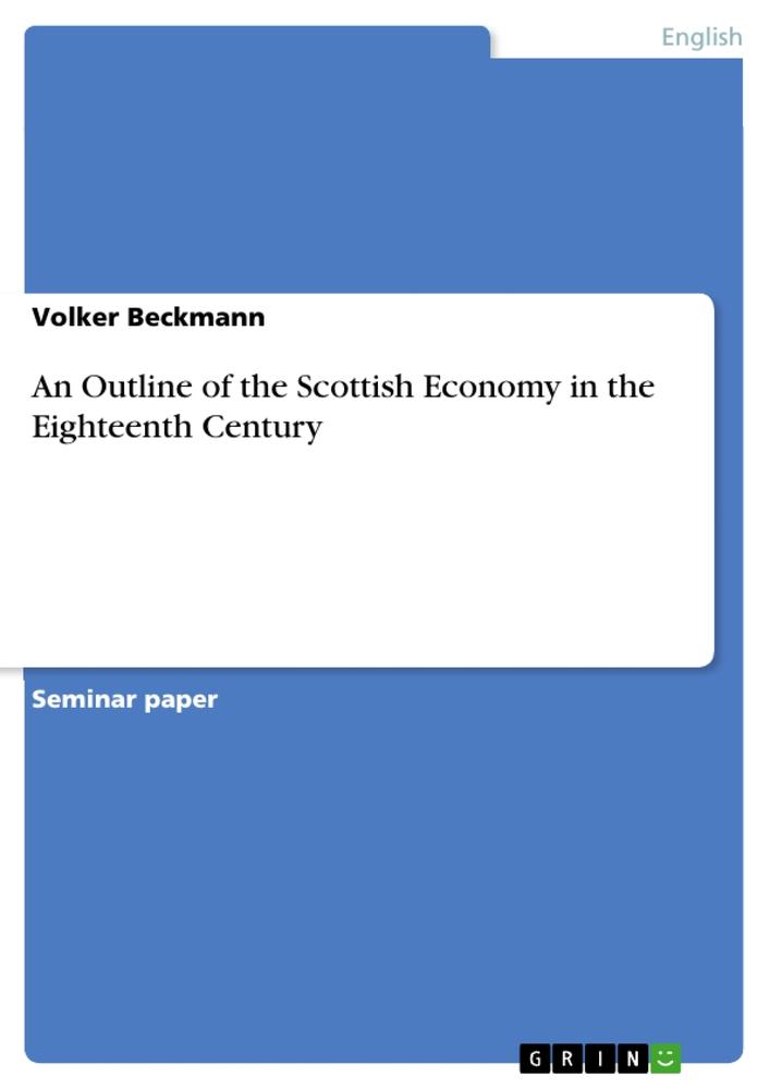 Vorderes Coverbild An Outline of the Scottish Economy in the Eighteenth Century