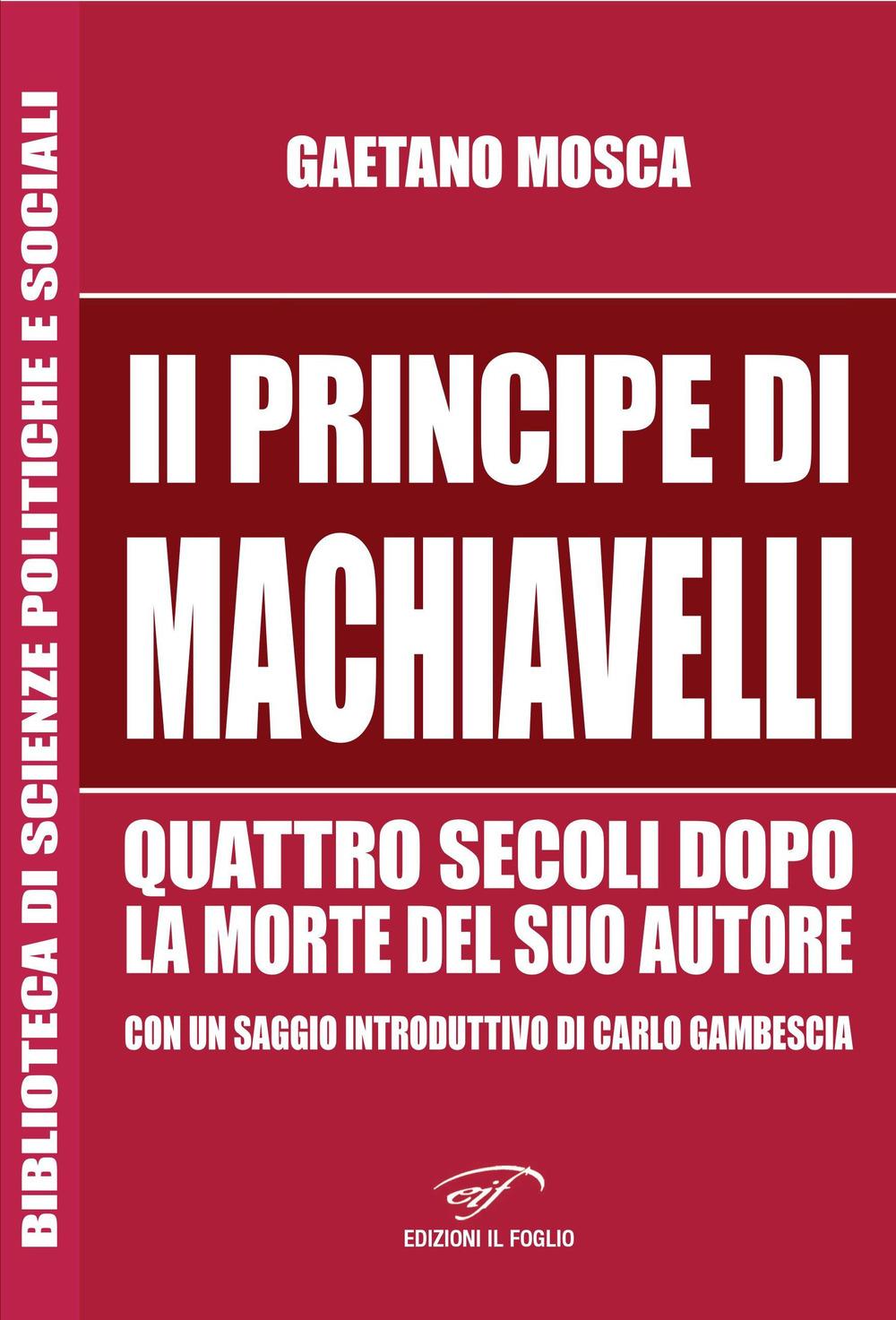 Vorderes Coverbild 'Il Principe' di Machiavelli quattro secoli dopo la morte del suo autore