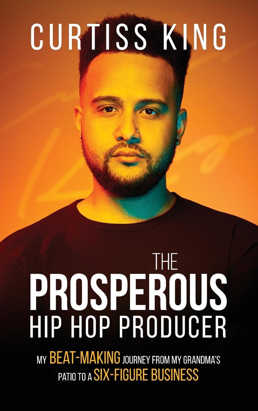 Vorderes Coverbild The Prosperous Hip Hop Producer