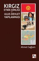 Vorderes Coverbild Kirgiz Etnik Kimligi ve Ulus Devlet Yapilanmasi