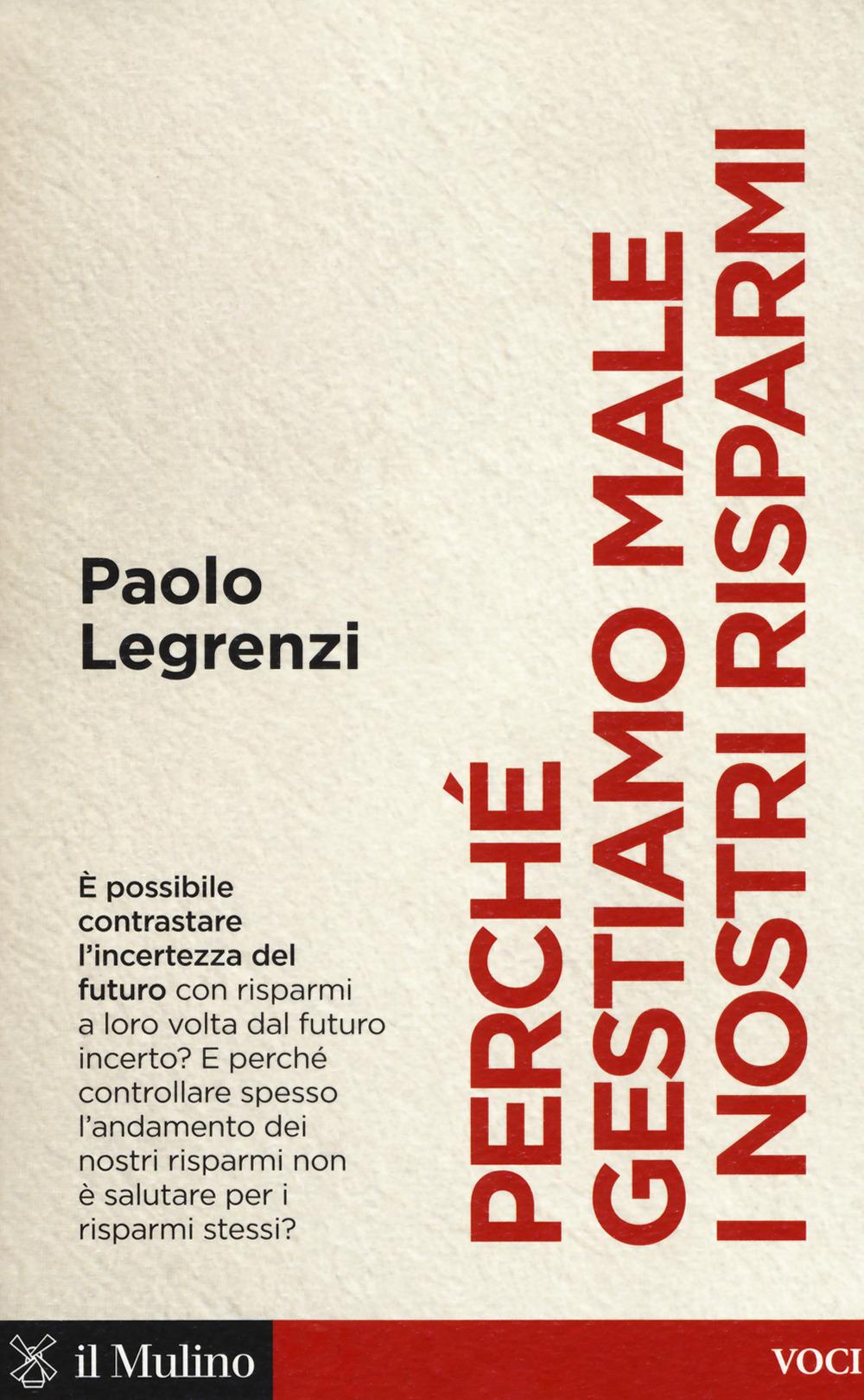 Vorderes Coverbild Perché gestiamo male i nostri risparmi