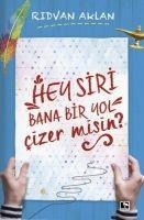 Vorderes Coverbild Hey Siri Bana Bir Yol Cizermisin