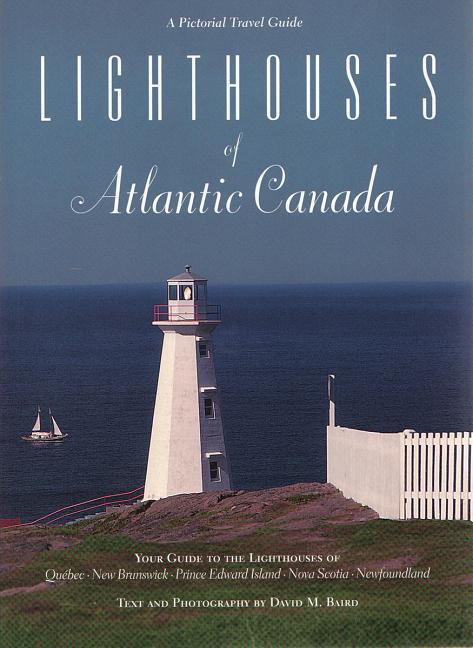 Vorderes Coverbild Lighthouses of Atlantic Canada