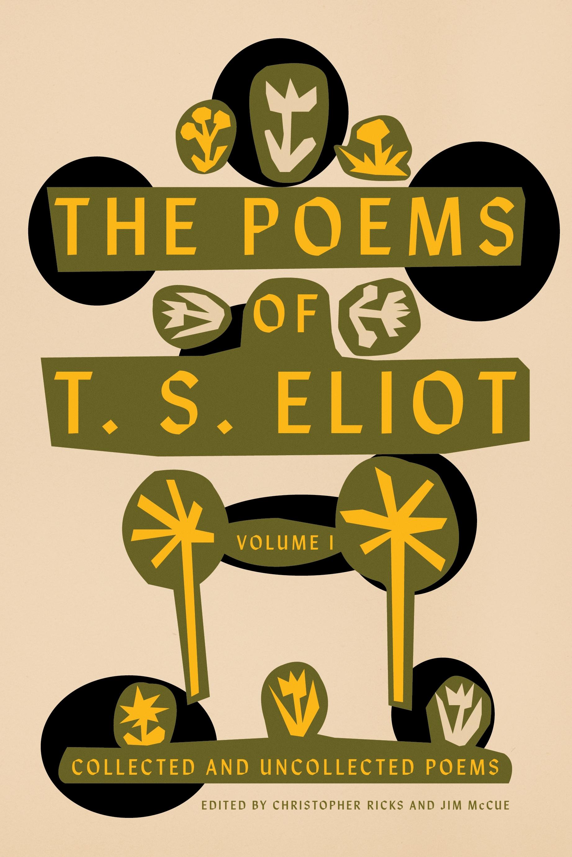 Vorderes Coverbild The Poems of T. S. Eliot: Volume I