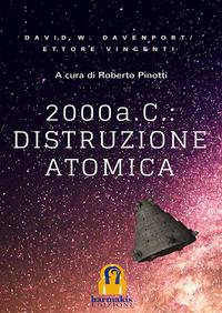 Vorderes Coverbild 2000 a. C.: distruzione atomica