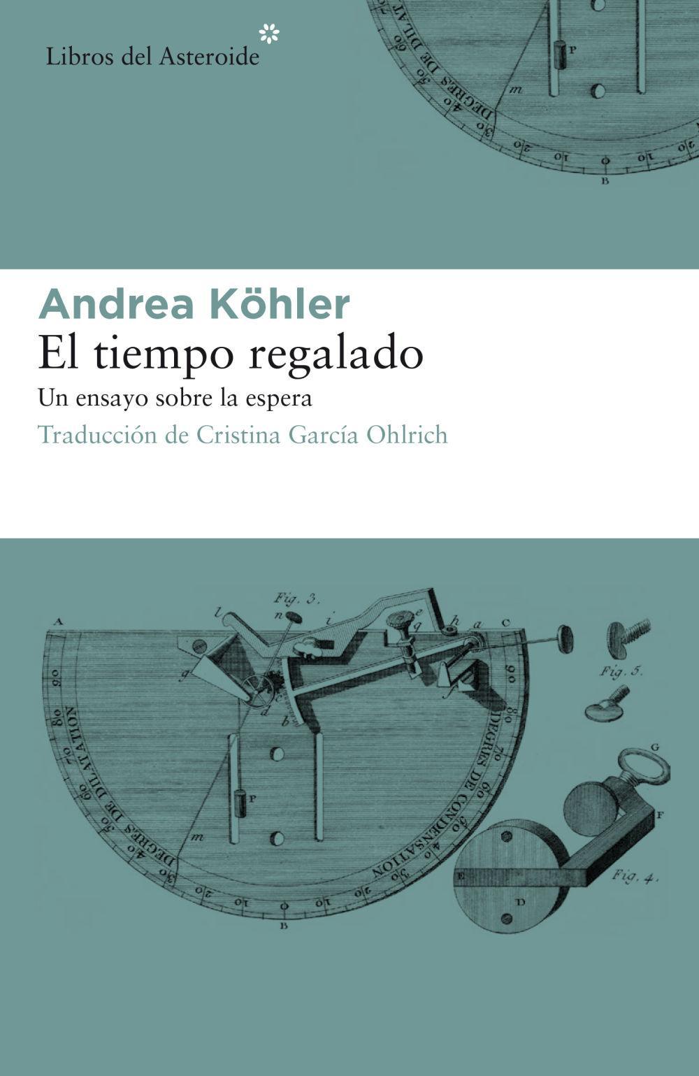 Vorderes Coverbild El tiempo regalado : un ensayo sobre la espera