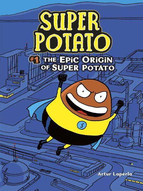 Vorderes Coverbild The Epic Origin of Super Potato