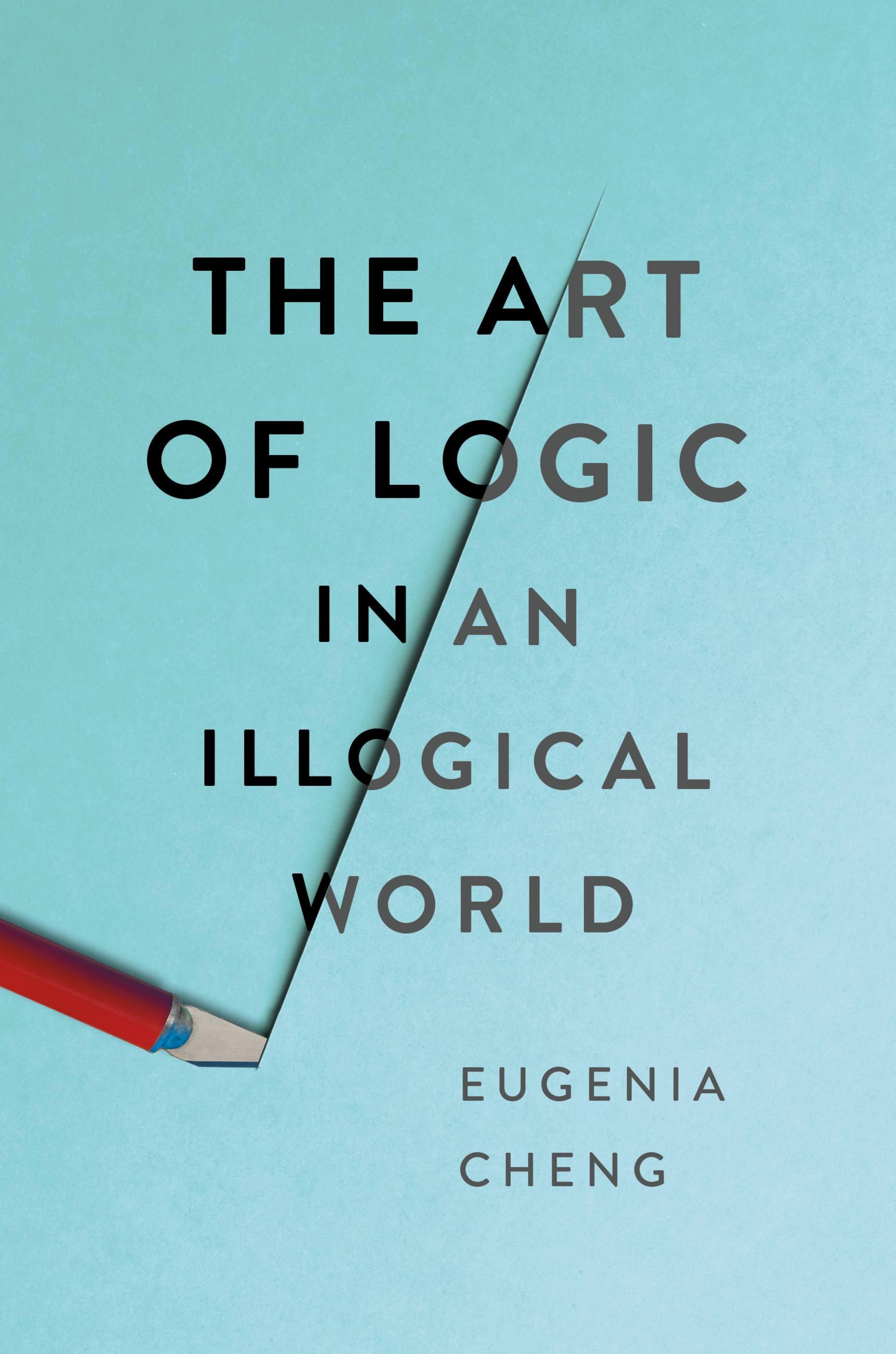 Vorderes Coverbild The Art of Logic in an Illogical World