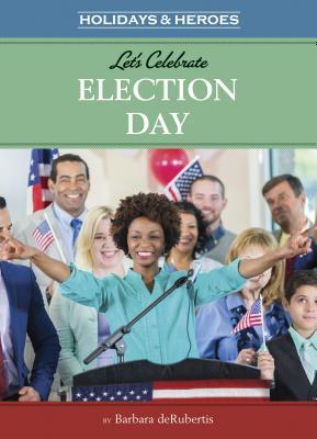 Vorderes Coverbild Let's Celebrate Election Day
