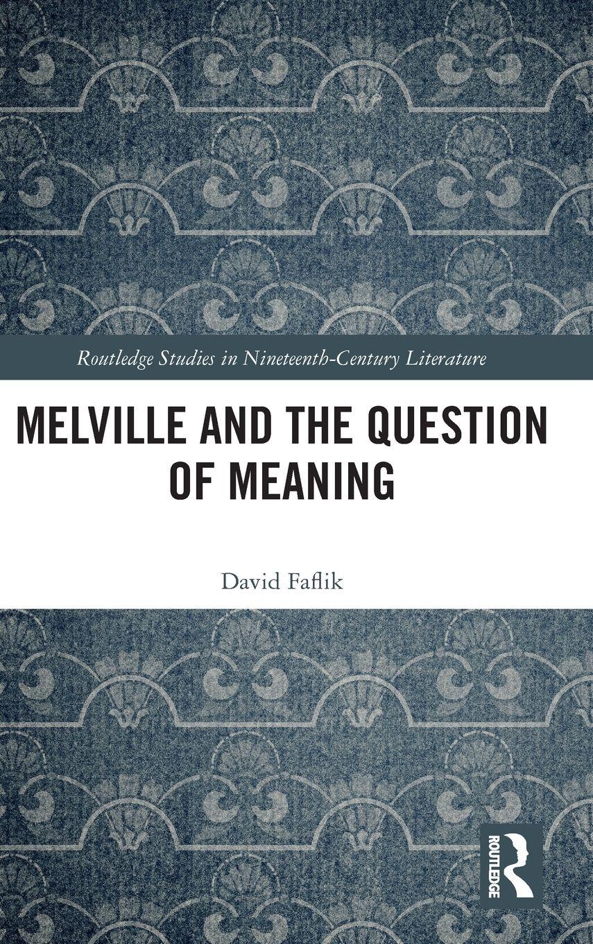 Vorderes Coverbild Melville and the Question of Meaning