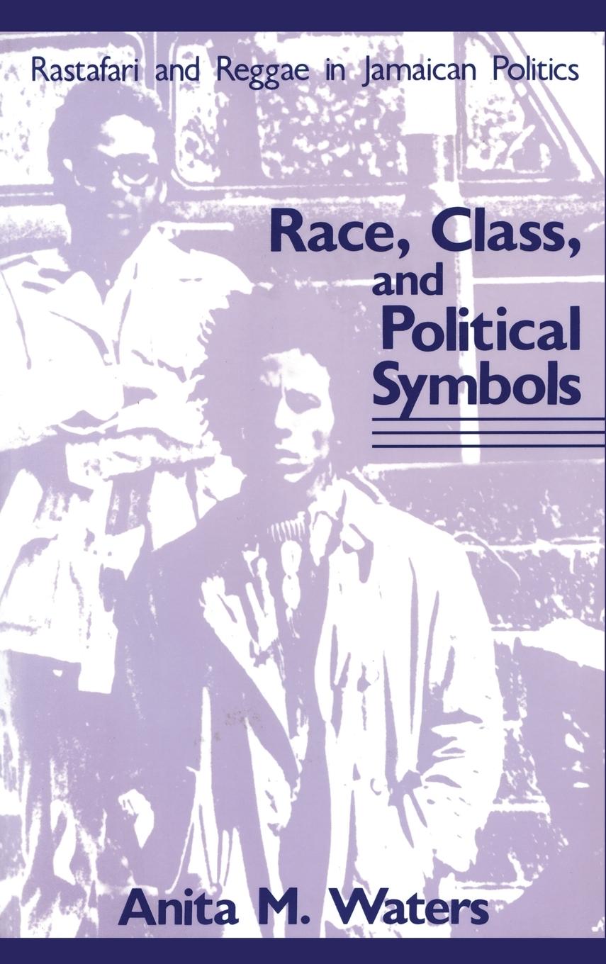 Vorderes Coverbild Race, Class, and Political Symbols
