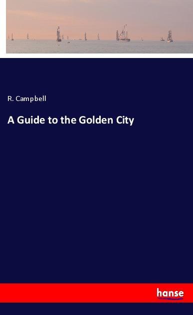 Vorderes Coverbild A Guide to the Golden City