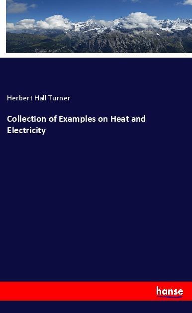 Vorderes Coverbild Collection of Examples on Heat and Electricity