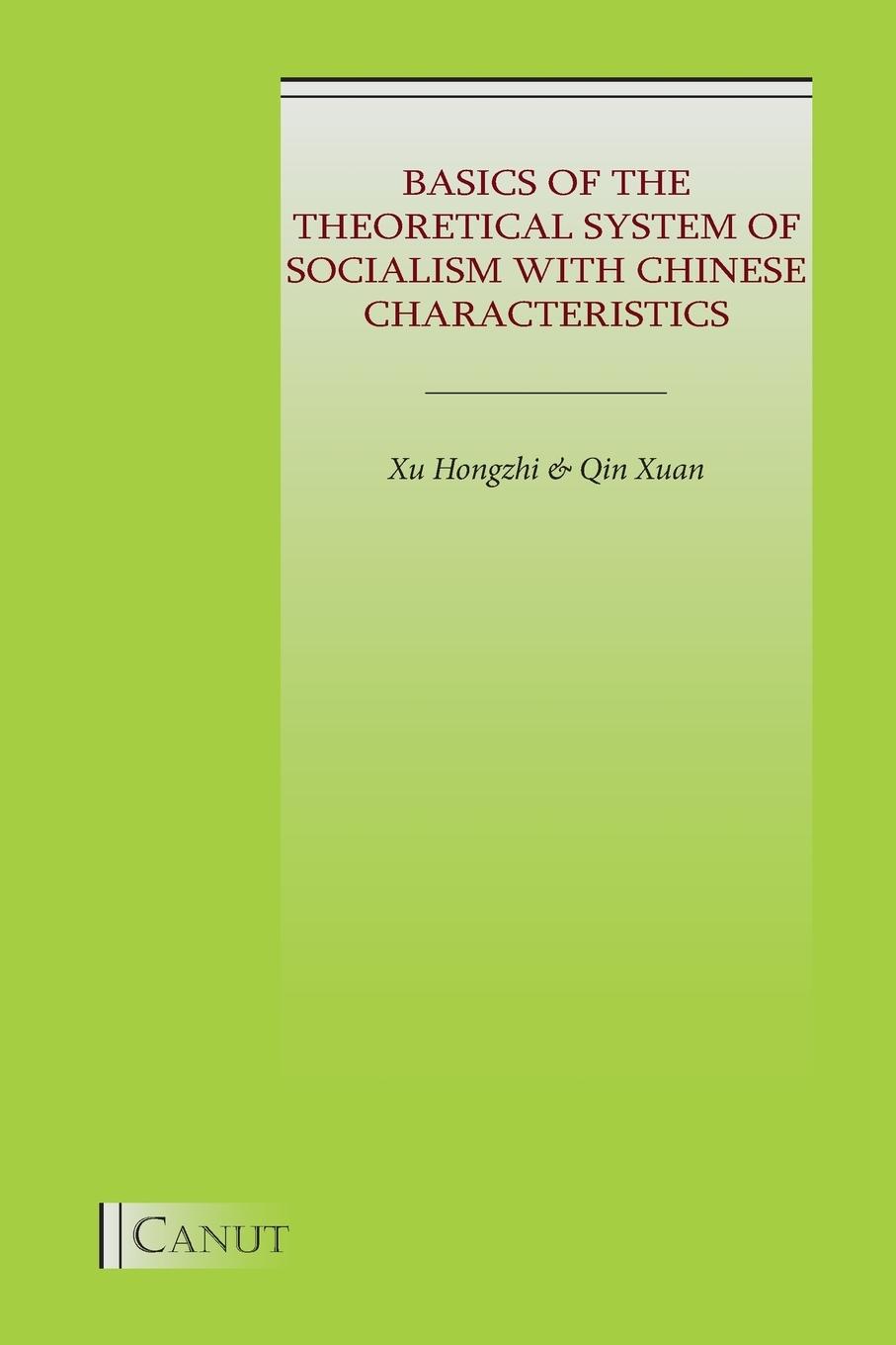 Vorderes Coverbild Basics of the Theoretical System of Socialism with Chinese Characteristics