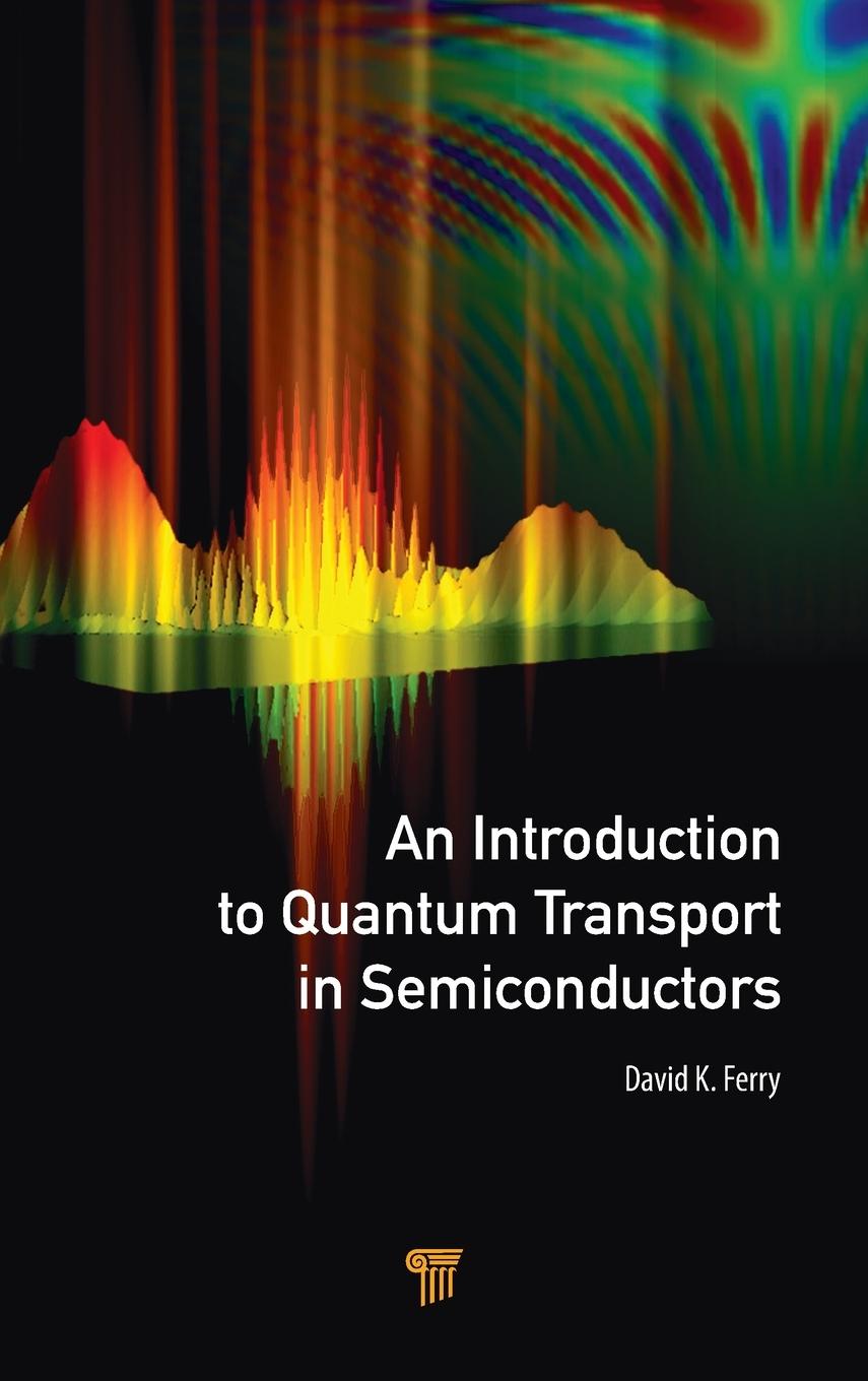 Vorderes Coverbild An Introduction to Quantum Transport in Semiconductors