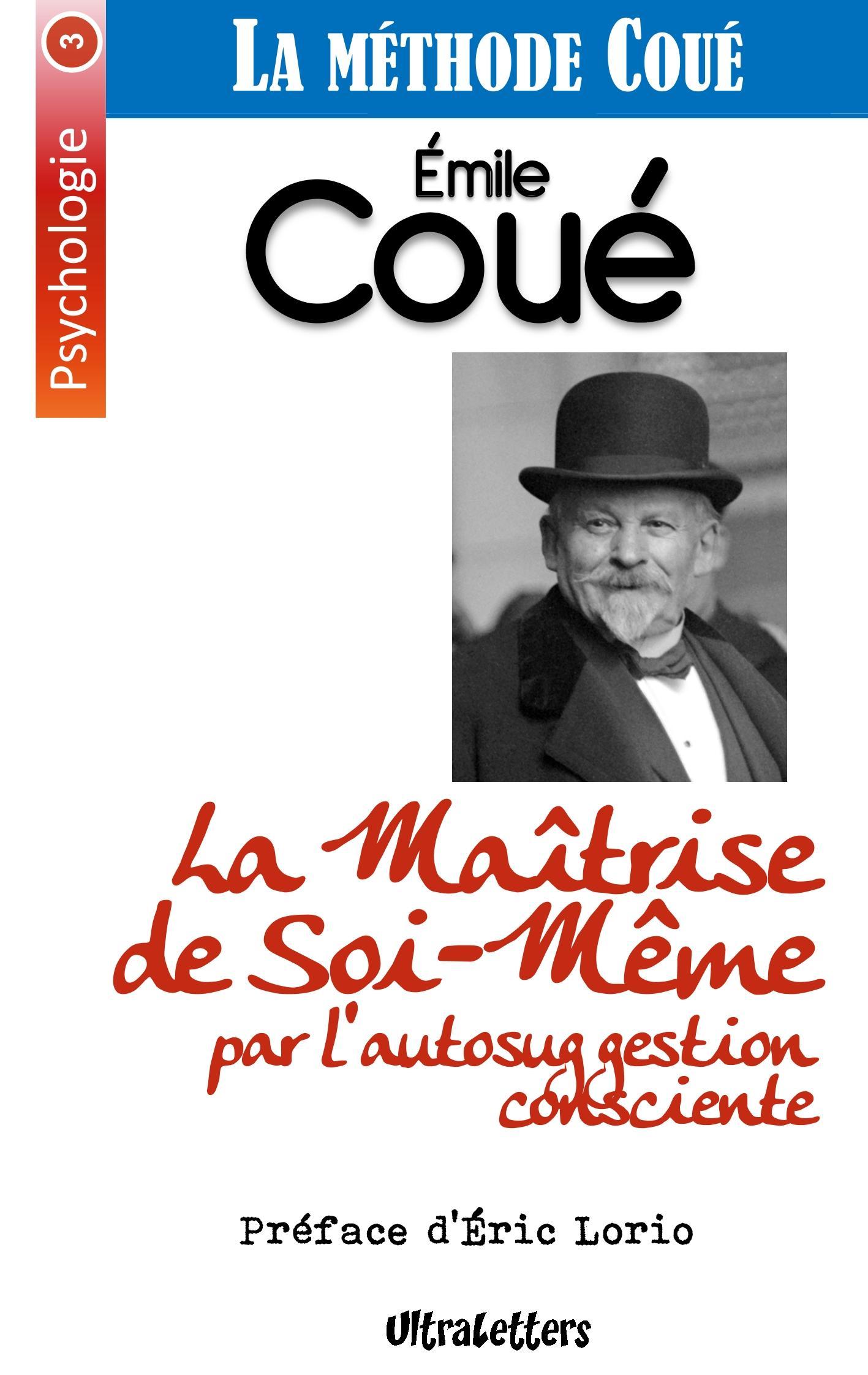 Vorderes Coverbild La Maîtrise de Soi-Même par l'autosuggestion consciente