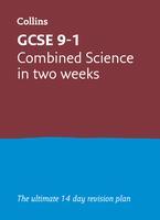 Vorderes Coverbild GCSE 9-1 Combined Science In Two Weeks