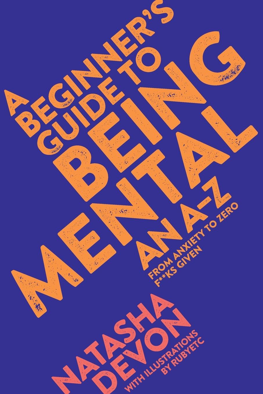 Vorderes Coverbild A Beginner's Guide to Being Mental